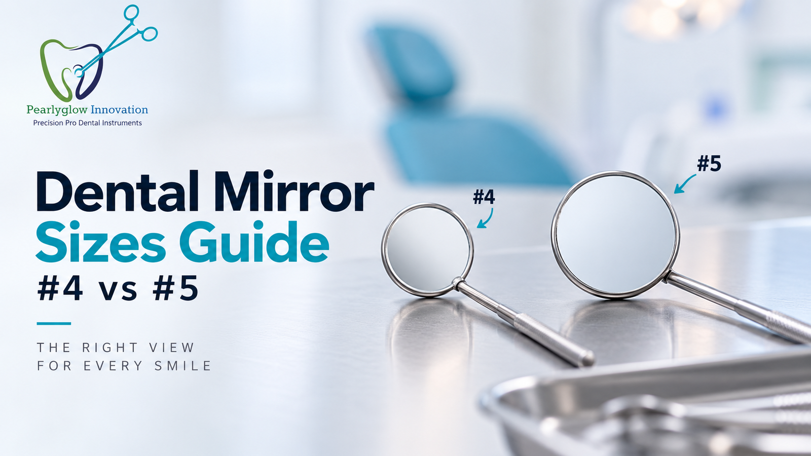 Dental Mirror Sizes Guide: Choosing the Right Size for Different Procedures