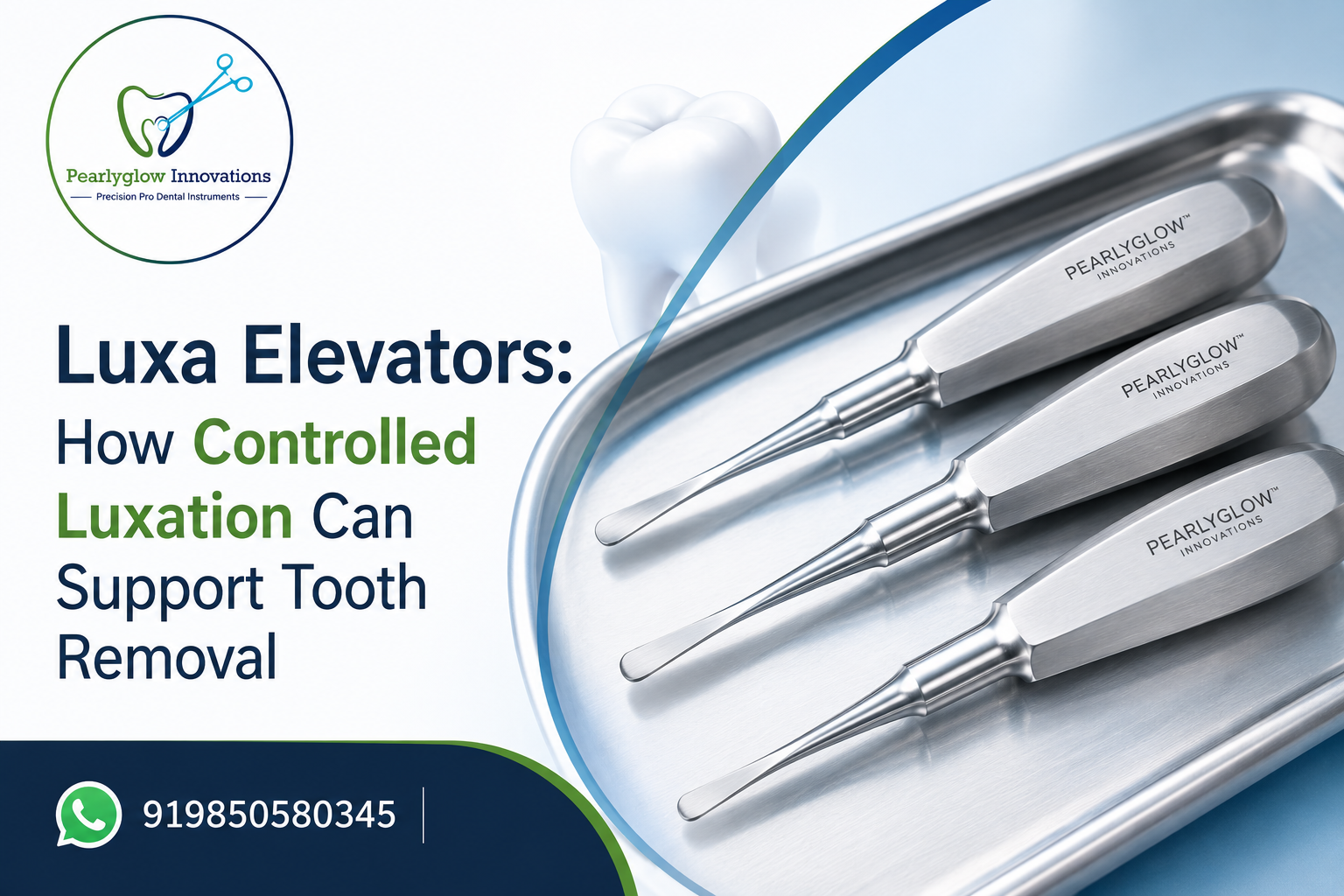 Luxa Elevators: How Controlled Luxation Can Support Tooth Removal