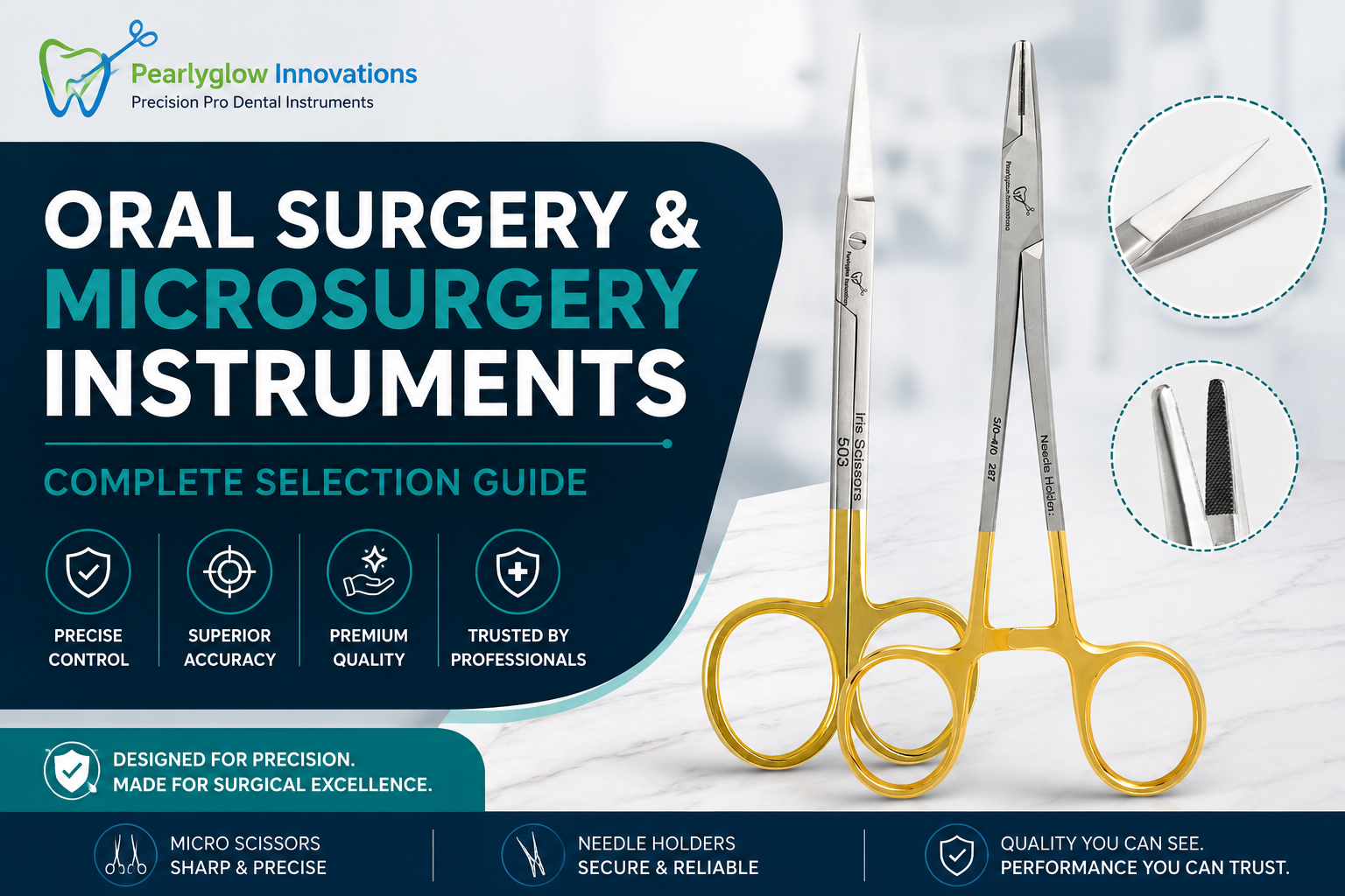 Complete Guide to Oral Surgery and Microsurgery Instruments